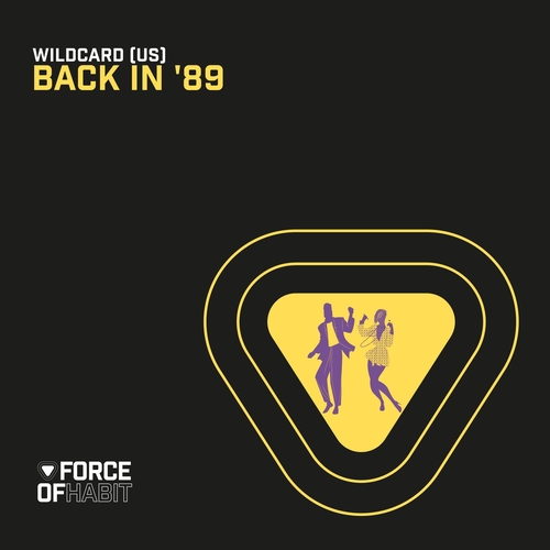 Wildcard (US) - Back in '89 [FOH130]